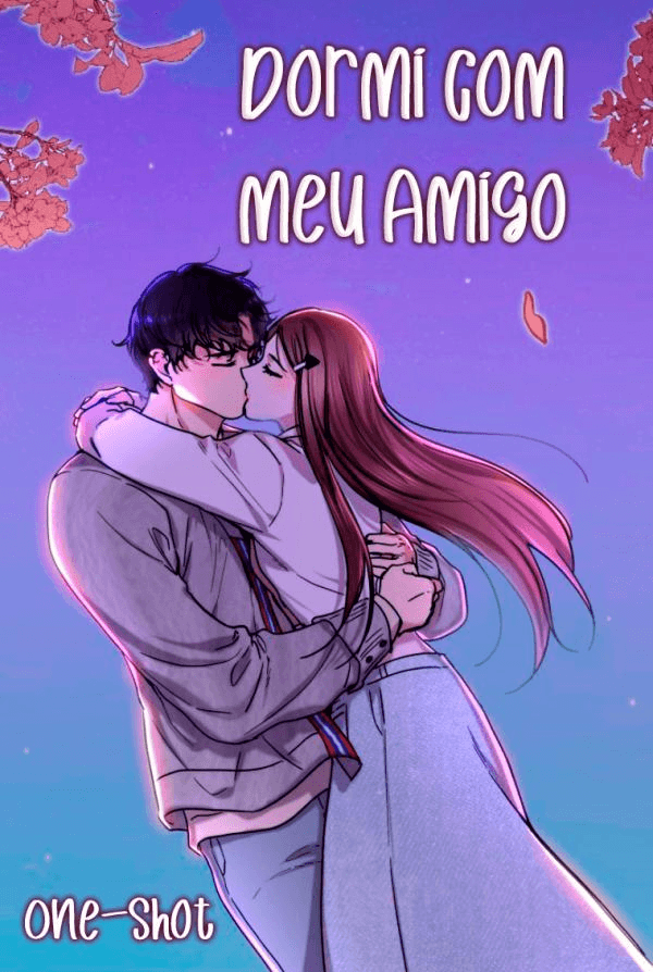 Capa de Dormi com meu Amigo (One-Shot)